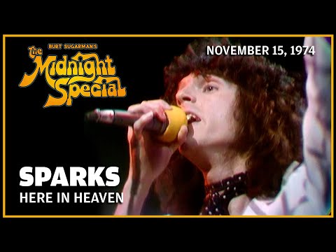 Here In Heaven - Sparks | The Midnight Special