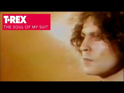 T.Rex - The Soul Of My Suit (Official Promo Video)