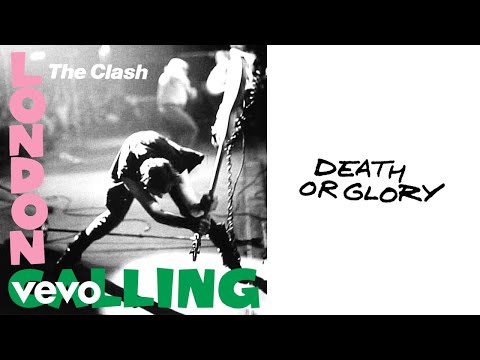 The Clash - Death or Glory (Official Audio)