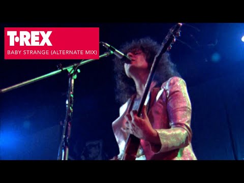 T.Rex - Baby Strange (Alternate Mix) [Live at Wembley 1972]