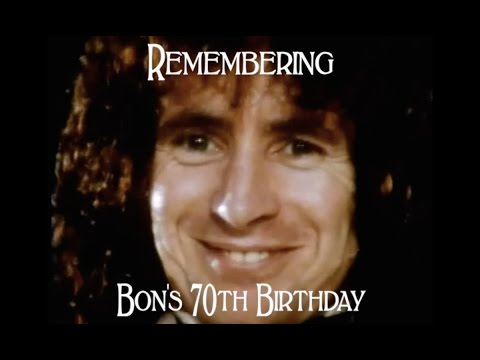 Bon was born 70 years ago today!