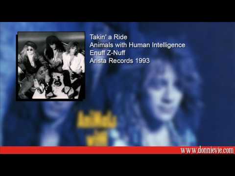 Enuff Z&#039;Nuff - Takin&#039; A Ride