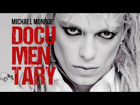 Michael Monroe Documentary Official Trailer (2021)